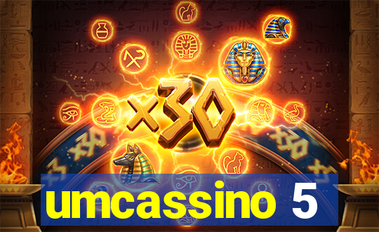 umcassino 5